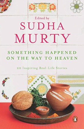 Book cover number 1 for Something Happened On The Way To Heaven written by Sudha Murty published by Penguin Books