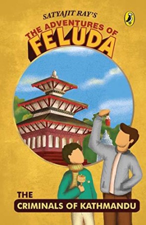 Book cover number 1 for The Adventures Of Feluda : The Criminals Of Kathmandu written by Satyajit Ray published by Puffin