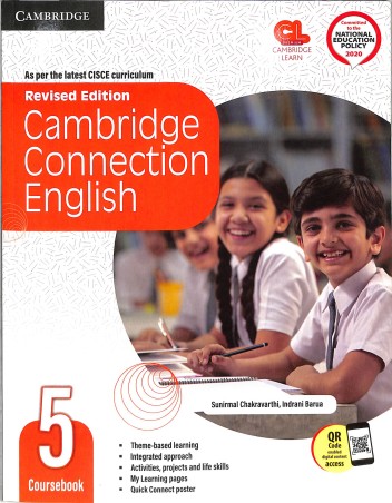 Book cover number 1 for Cambridge Connection English Coursebook 5 (CISCE) NEP 2020 written by Sunirmal Chakravarthi, Indrani Barua published by Cambridge University Press