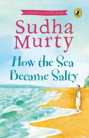Book cover number 1 for How The Sea Become Salty written by Sudha Murty published by Puffin