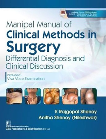 Book cover number 1 for Manipal Manual Of Clinical Methods In Surgery written by K. Rajgopal Shenoy, Anitha Shenoy (Nileshwar) published by CBS Publishers & Distributors Pvt. Ltd.