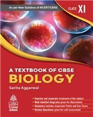 Book cover number 1 for A Textbook Of CBSE Biology For Class 11 written by Sarita Aggarwal published by S. Chand Publishing