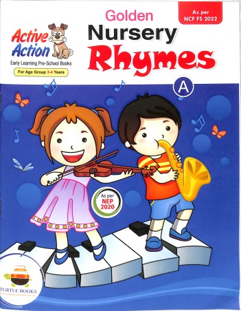 Book cover number 1 for Golden Nursery Rhymes A (NCF FS 2022) written by Ekta Mishra, Geetika Bhalla published by Turtle Books Pvt. Ltd.