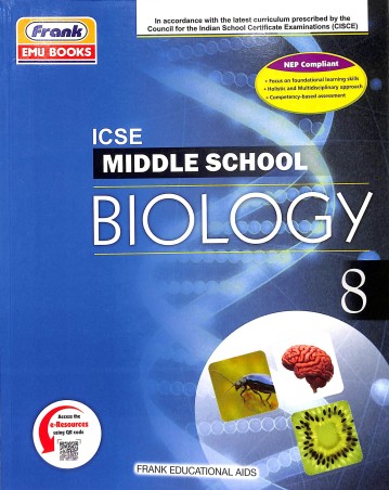 Book cover number 1 for Middle School Biology 8 (ICSE) NEP 2020 written by NA published by Frank Educational Aids
