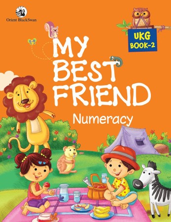 Book cover number 1 for My Best Friend Numeracy UKG Book 2 written by NA published by Orient BlackSwan