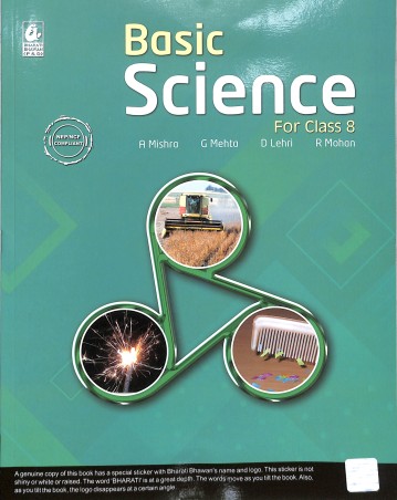 Book cover number 1 for Basic Science For Class 8 (NEP/ NCF) written by Amarnath Mishra, Geeta Mehta, Deepti Lehri published by Bharati Bhawan Publishers & Distributors
