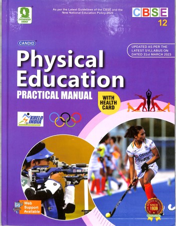 Book cover number 2 for Candid Physical Education Practical Manual Class 12 CBSE (NEP 2020 / NCF 2023) written by Sanjay Kundra published by Evergreen Publications (India) Ltd.