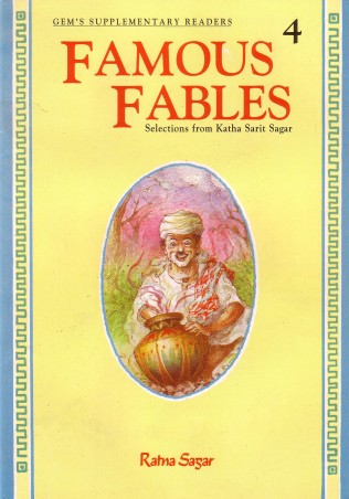 Book cover number 1 for Famous Fables 4 (Selections From Katha Sarit Sagar) written by NA published by Ratna Sagar P. Ltd.