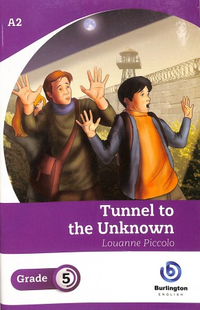 Book cover number 1 for Tunnel To The Unknown Grade 5 written by Louanne Piccolo published by Burlington Books