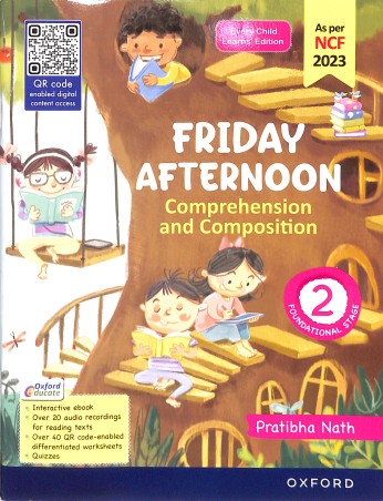 Book cover number 1 for Friday Afternoon Comprehension And Composition Foundational Stage Class 2 (NCF 2023) written by Pratibha Nath published by Oxford University Press
