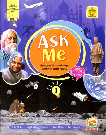 Book cover number 1 for Ask Me 1 (General Knowledge-Events And Facts) NCF 2023 written by NA published by Sunbeam Publishers Pvt. Ltd.