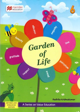 Book cover number 1 for Garden Of Life 6 written by Radhika Krishnakumar published by Macmillan Education