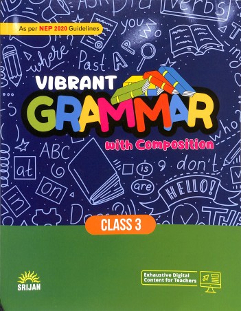 Book cover number 1 for Vibrant Grammar 3 (NEP 2020) written by Kiran Khanna published by Srijan Publishers P. Ltd.