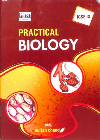 Book cover number 1 for Practical Biology 9 (ICSE) 2025 written by V. K. Sharma published by Sultan Chand & Sons (P) Ltd