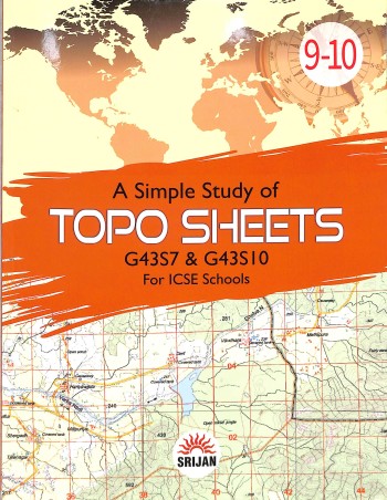 Book cover number 1 for A Simple Study Of Topo Sheets Class 9-10 (ICSE) written by Prerna Pasricha published by Srijan Publishers P. Ltd.