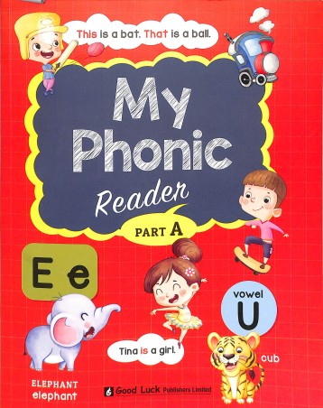 Book cover number 1 for My Phonic Reader A written by Anita Panda published by Good Luck Publishers Limited