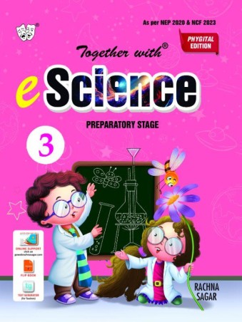 Book cover number 1 for Together with e Science 3 Phygital Edition (Preparatory Stage) NEP 2020 / NCF 2023 written by Ramya Leela Frank, Rajender Shah published by Rachna Sagar Pvt. Ltd.