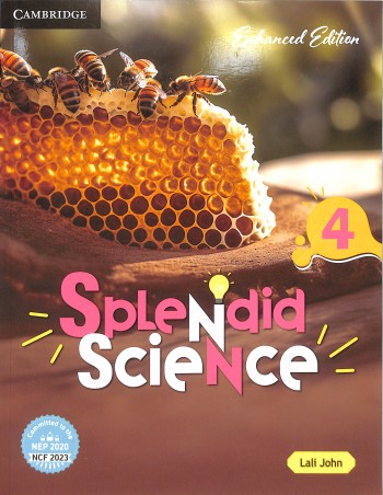 Book cover number 1 for Splendid Science Class 4 (NEP 2020 / NCF 2023) written by Lali John published by Cambridge University Press