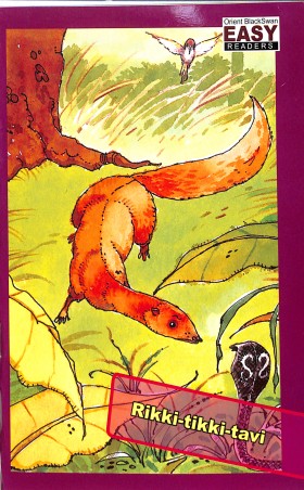 Book cover number 1 for Easy Readers Rikki-Tikki-Tavi (Grade-3) written by NA published by Orient BlackSwan