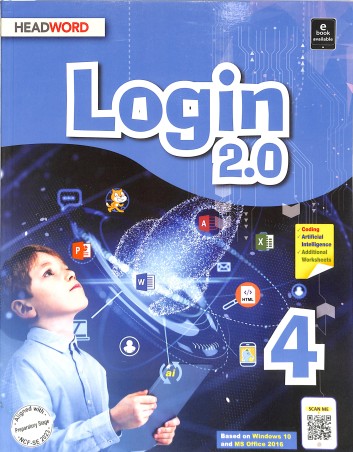 Book cover number 1 for Login 2.0 (Based On Windows 10 And MS Office 2016) 4 NEP 2020 written by NA published by Headword Publishing Company