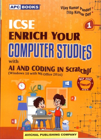 Book cover number 2 for APC ICSE Enrich Your Computer Studies Class 1 With AI And Coding In Scratchjr (W10 MS2016) NEP / NCF written by Vijay Kumar Pandey, Dilip Kumar Dey published by Avichal Publishing Company
