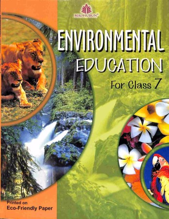 Book cover number 1 for Environmental Education Class 7 written by NA published by Madhubun Educational Books