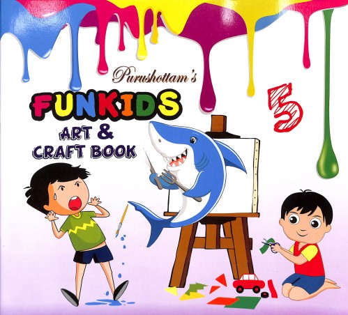 Book cover number 1 for Fun Kids Art & Craft Book 5 written by NA published by Purushottam Publishers
