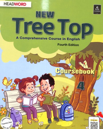 Book cover number 1 for New Tree Top Coursebook 4 (A Comprehensive Course In English) NCF-SE-2023 written by NA published by Headword Publishing Company
