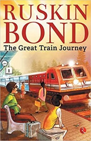 Book cover number 1 for The Great Train Journey written by Ruskin Bond published by Rupa Publications India