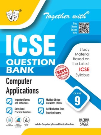 Book cover number 1 for Together With ICSE Question Bank Computer Applications Class 9 (For 2026 Examination) written by Aditi Arora published by Rachna Sagar Pvt. Ltd.