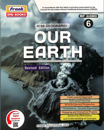Book cover number 1 for Our Earth 6 (A Book Of Geography) CISCE NEP written by NA published by Frank Educational Aids
