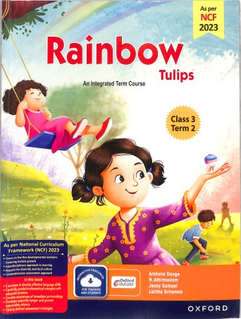 Book cover number 1 for Rainbow Tulips (Revised Edition) Class 3 Term 2 NCF 2023 written by Archana Dange, N. Athimoolam, Jency Samuel published by Oxford University Press