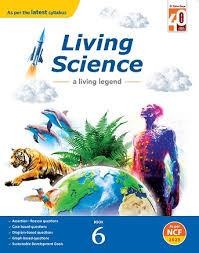 Book cover number 1 for Living Science Book 6 NCF 2023 written by NA published by Ratna Sagar P. Ltd.