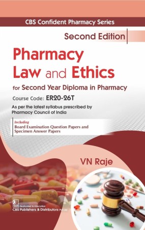 Book cover number 1 for Pharmacy Law And Ethics For Second Year Diploma In Pharmacy written by V. N. Raje published by CBS Publishers & Distributors Pvt. Ltd.