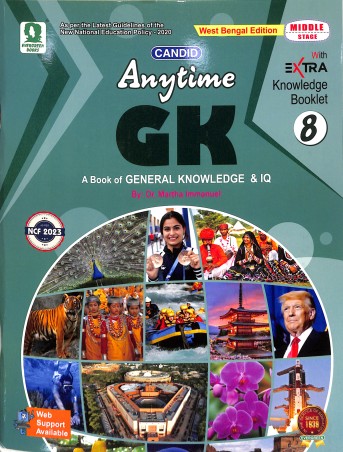 Book cover number 1 for Candid Anytime GK Book 8 (A Book Of General Knowledge & IQ) West Bengal Edition NCF 2023 written by NA published by Evergreen Publications (India) Ltd.