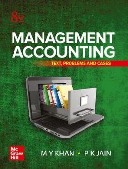 Book cover number 1 for Management Accounting written by M. Y. Khan, P. K. Jain published by McGraw Hill Education Private Limited