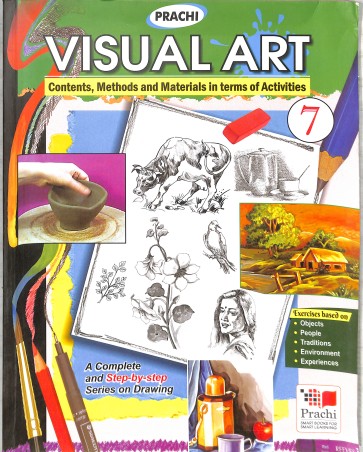 Book cover number 1 for Visual Art 7 (Contents, Methods And Materials In Terms Of Activities) written by NA published by Prachi (India) Pvt. Ltd.