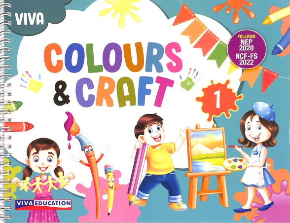 Book cover number 1 for Colours & Craft 1 (NEP 2020 / NCF-FS 2022) written by NA published by Viva Education