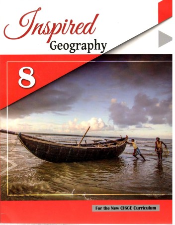 Book cover number 1 for Inspired Geography 8 (CISCE) written by NA published by Orient BlackSwan