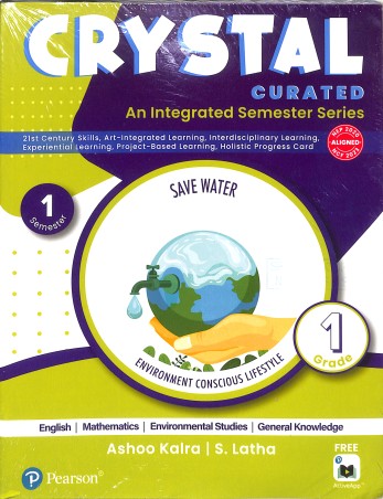 Book cover number 1 for Crystal Curated Garde 1 Semester 1 (NEP 2020 / NCF 2023) With Practice Book written by Ashoo Kalra, S Latha published by Pearson Education