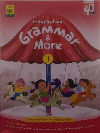 Book cover number 1 for Interactive Grammar & More 1 (NCF 2023) written by NA published by Ratna Sagar P. Ltd.