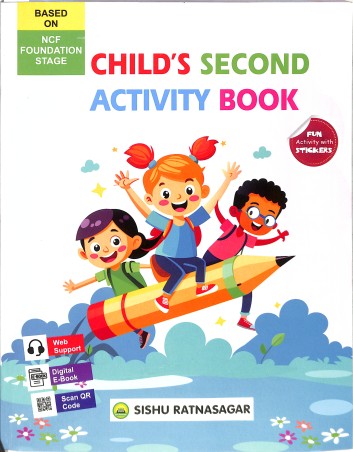 Book cover number 1 for Child's Second Activity Book (NCF) Foundational Stage written by NA published by Sishu Ratnasagar