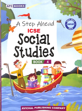 Book cover number 1 for APC A Step Ahead ICSE Social Studies Book 4 (NEP / NCF 2023) written by NA published by Avichal Publishing Company