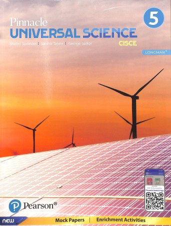 Book cover number 1 for Pinnacle Universal Science 5 (CISCE) written by Shalini Sudevan, Varsha Tarate, George Sarkar published by Pearson Education