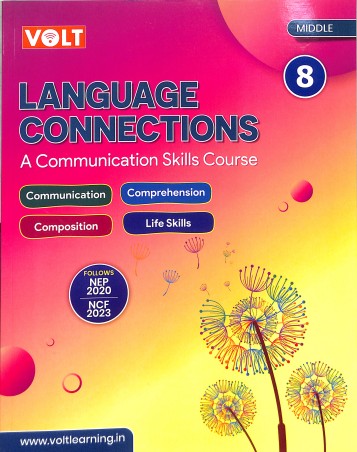 Book cover number 1 for Language Connections 8 (A Communication Skill Course) NEP 2020 / NCF 2023 Middle written by NA published by Viva Volt