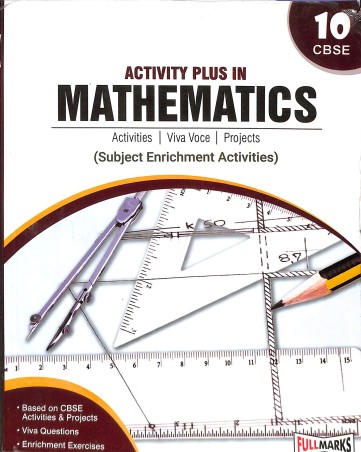 Book cover number 1 for Activity Plus In Mathematics 10 CBSE written by NA published by Full Marks Pvt. Ltd.