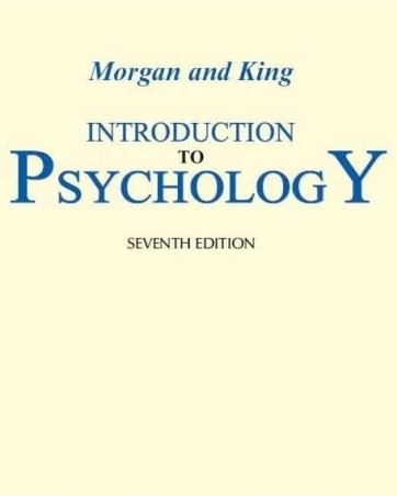 Book cover number 1 for Introduction To Psychology written by Clifford T. Morgan, Richard A. King, John R. Weisz published by East-West Press Private Limited
