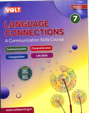 Book cover number 1 for Language Connections 7 (A Communication Skill Course) NEP 2020 / NCF 2023 Middle written by NA published by Viva Volt