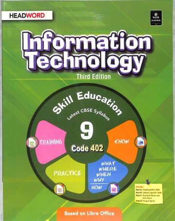 Book cover number 1 for Information Technology 9 CBSE Code 402 written by NA published by Headword Publishing Company