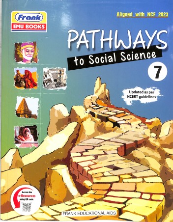 Book cover number 1 for Pathways To Social Science 7 (NCF SE 2023) written by NA published by Frank Educational Aids